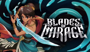 Blades of Mirage Demo Now Available on Steam